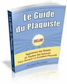 LE GUIDE DU PLAQUISTE