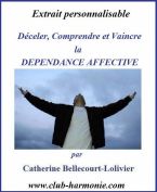 VAINCRE LA DEPENDANCE AFFECTIVE
